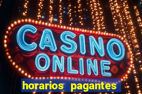 horarios pagantes estrela bet